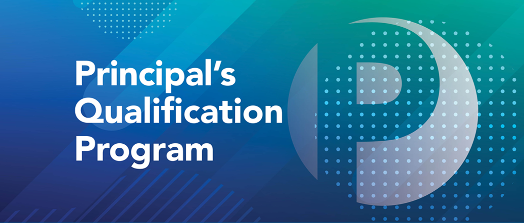 Principal's Qualification Program