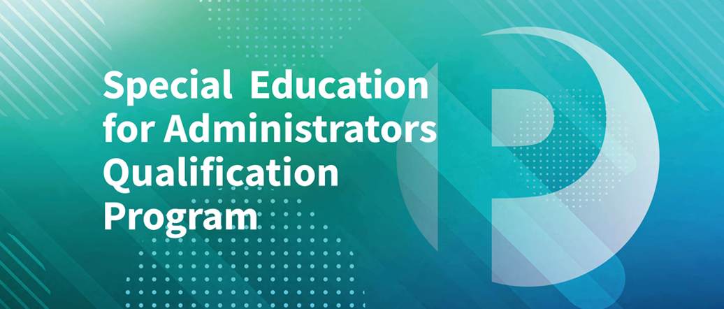 Special Education for Administrators Qualification Program