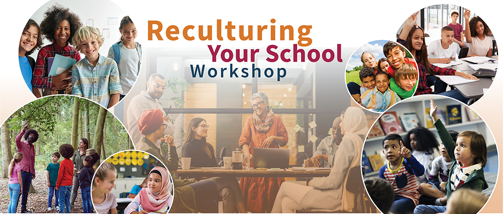 Reculturing Your School Workshop. Image of students of all genders, ages, cultures and diversities