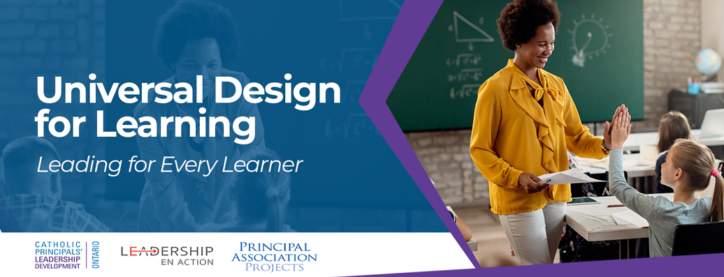 Universal Design for Learning – Leading for Every Learner
