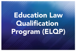 Education Law Qualification Program (ELQP)