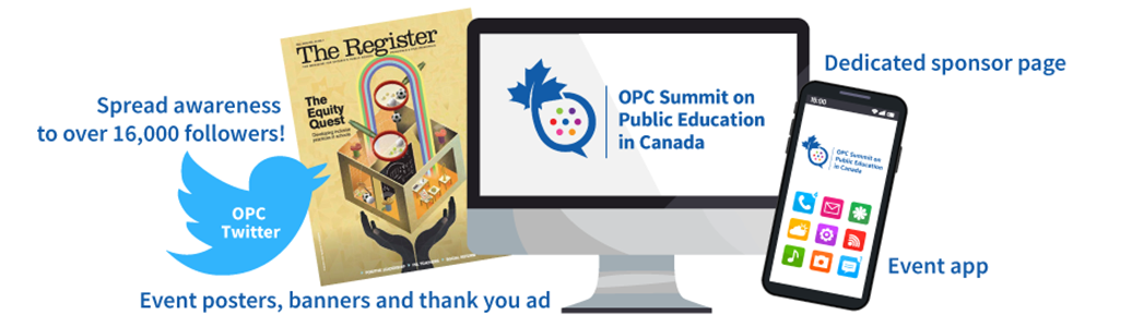 Twitter icon, desktop computer, OPC Register cover, cell phone with words dedicated sponsors, event app, event posters, banners, thank you ad, spread awareness to over 16,000 followers.