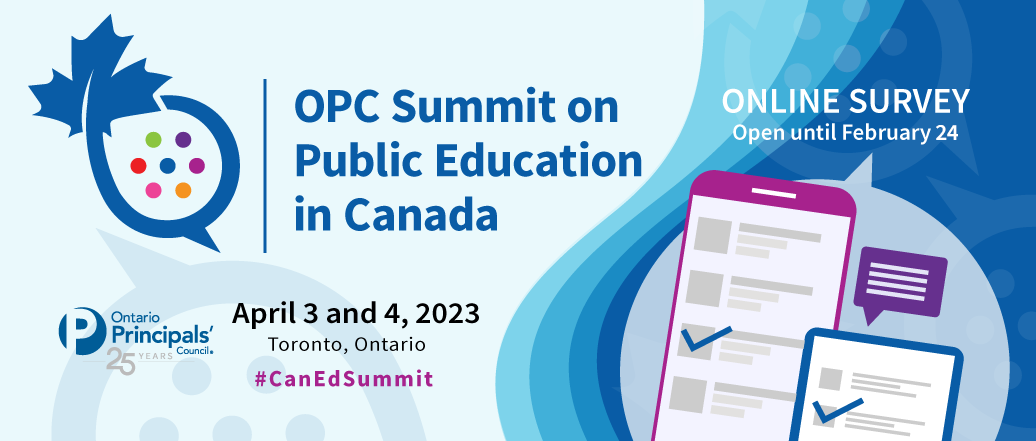OPC Summit on Public Education in Canada - April 3 and 4, 2023 in Toronto, Ontario #CanEdSummit