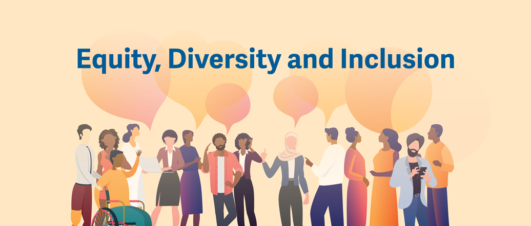 Equity, Diversity and Inclusion