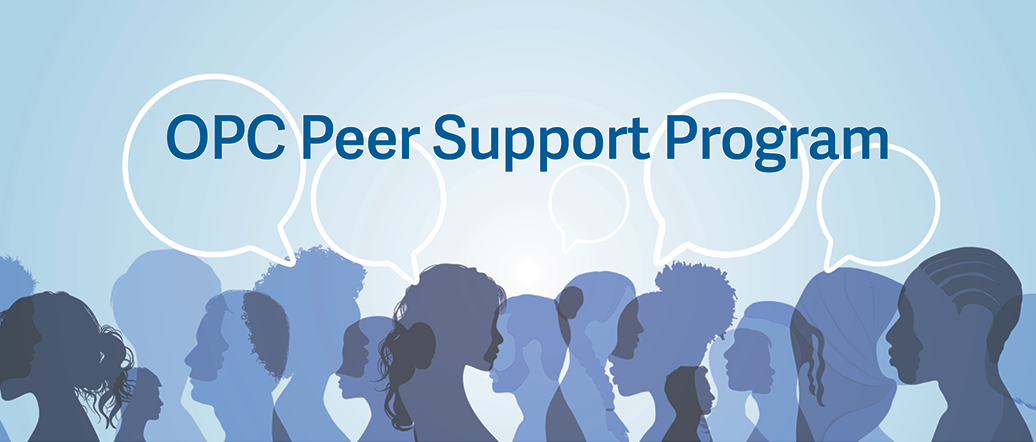 OPC Peer Support Program OPC Peer Support Program